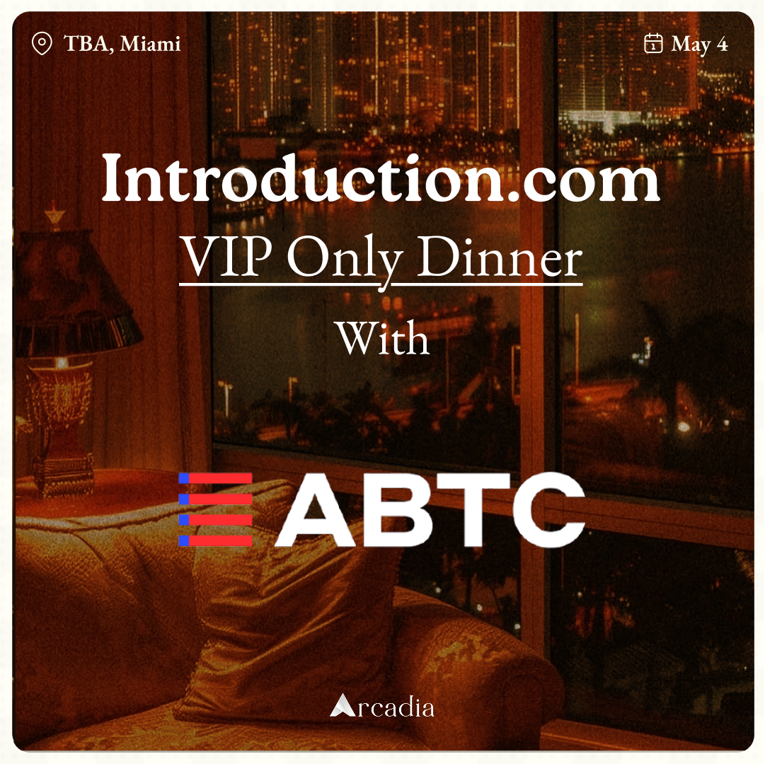 Invite Only: ABTC & Introduction.com Dinner