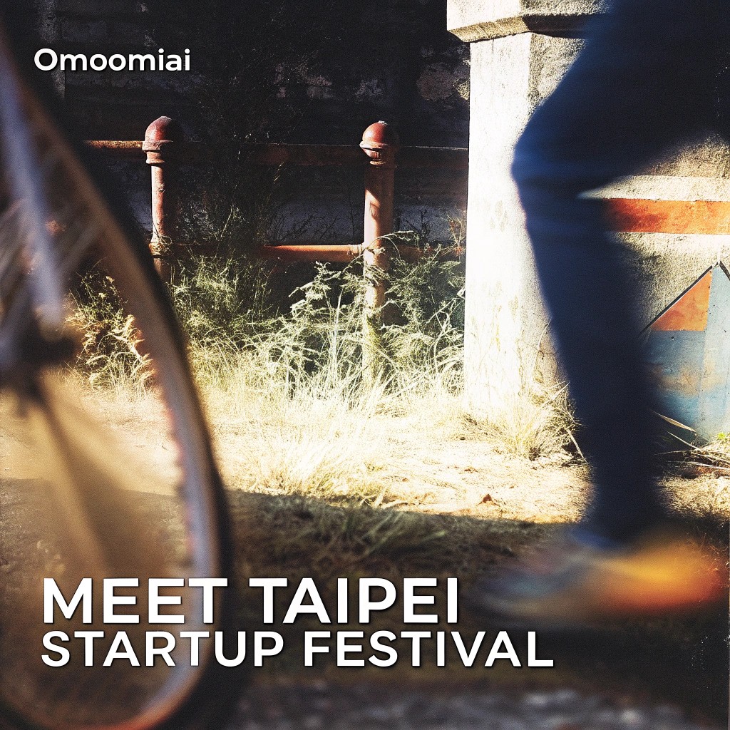 🎉OmoomiAI @MeetTaipei Startup Festival!!!🎉🎉