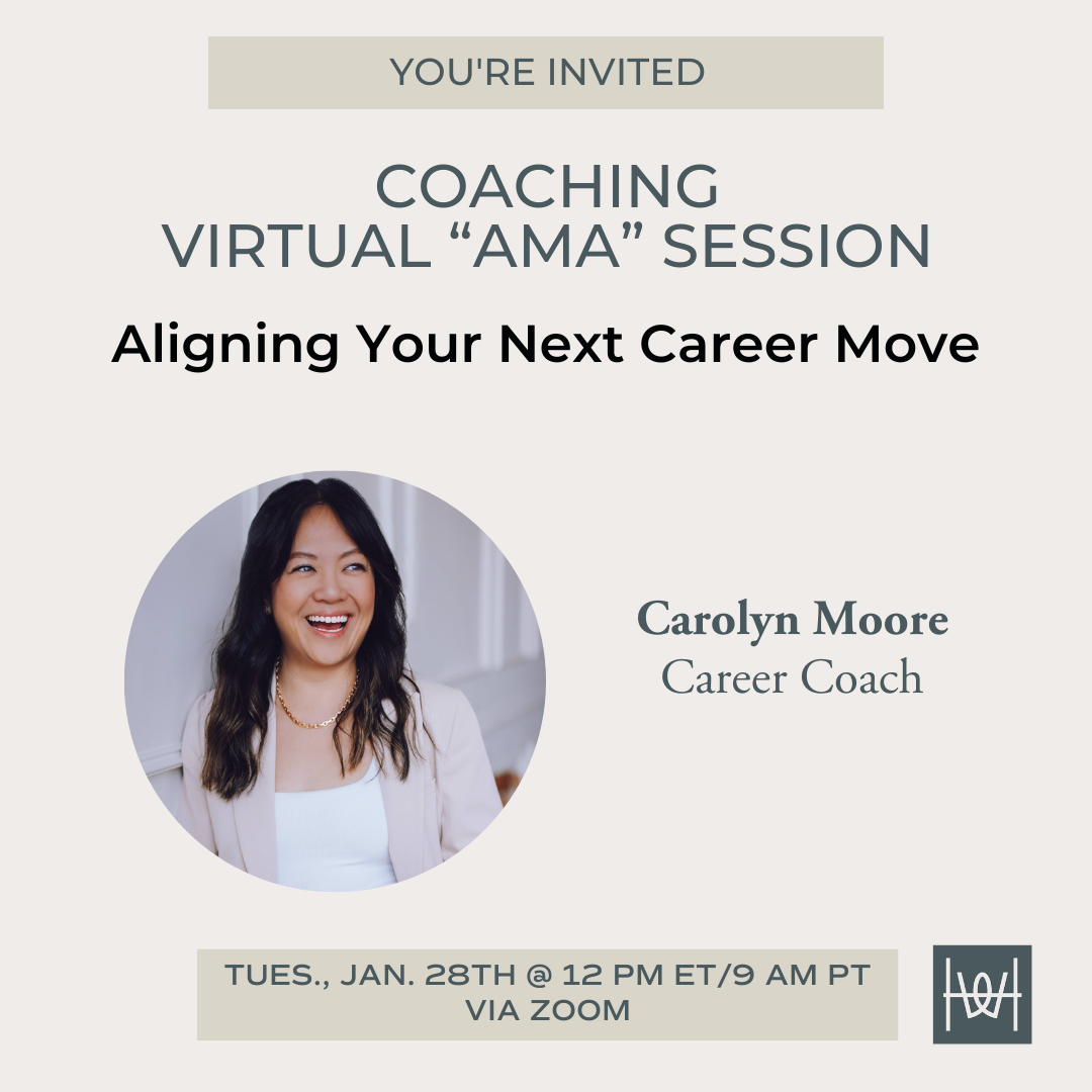 Her Workplace Coaching: Virtual “AMA” Session on Aligning Your Next Career Move