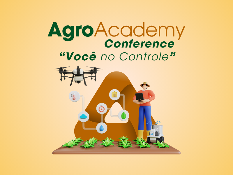 AgroAcademy Conference: Você no Controle