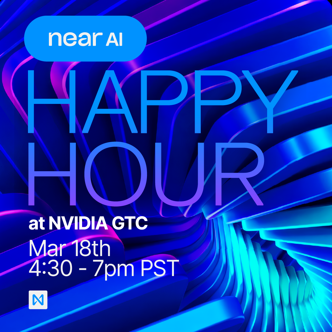 NEAR AI Happy Hour @ NVIDIA GTC 2026