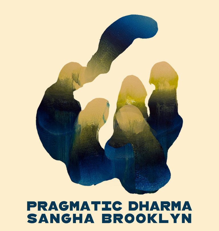 Pragmatic Dharma Brooklyn Sangha
