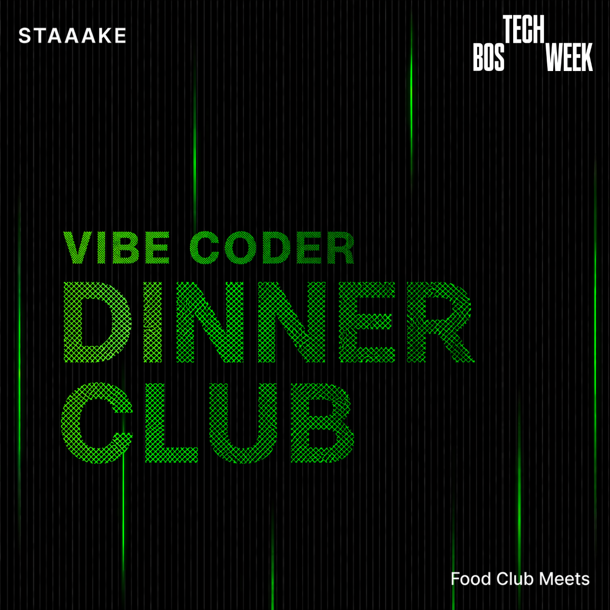 Vibe Coder Dinner Club - #BOSTechWeek