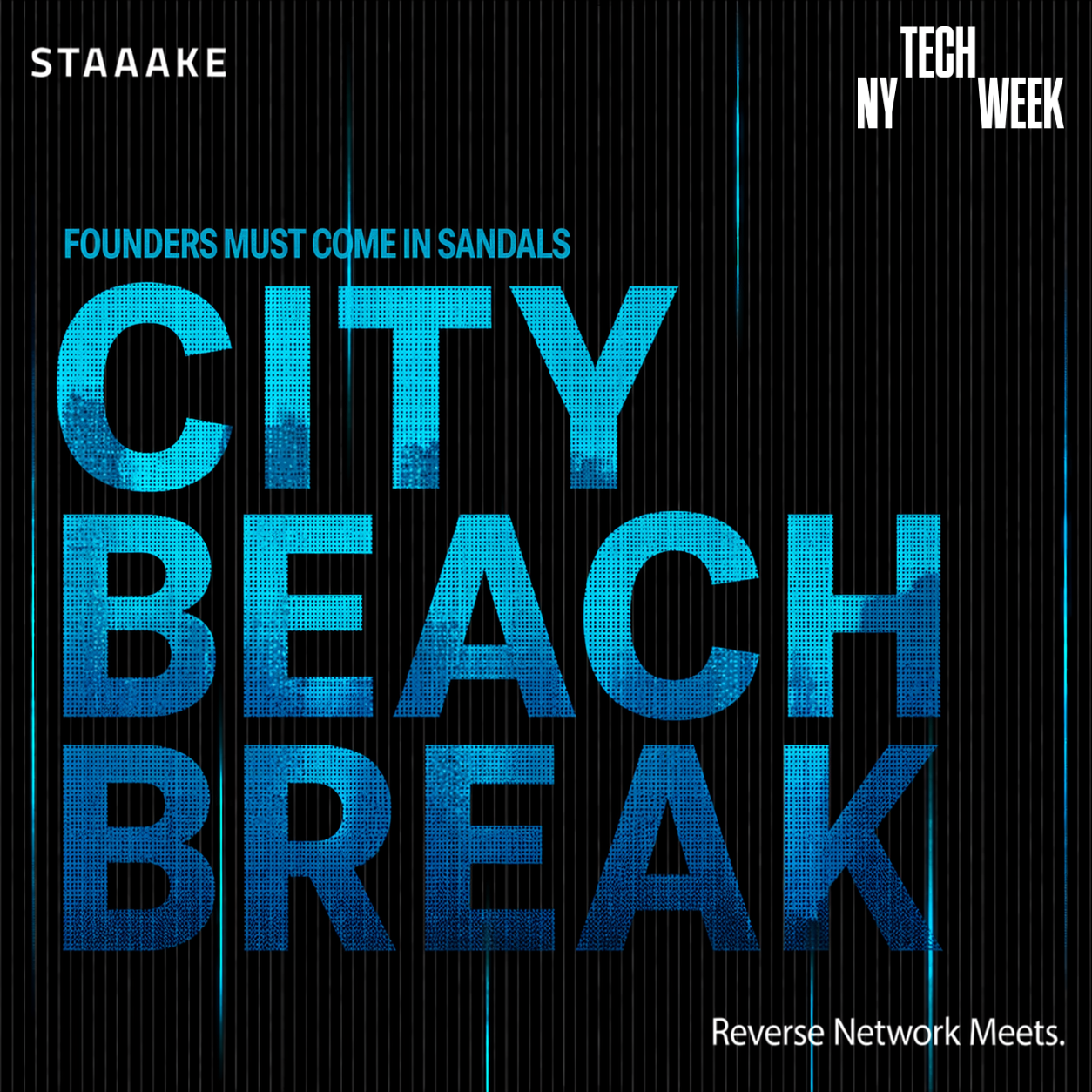Cover art for #Founders City Beach Break - #NYTechWeek — Reverse Network Meet — Gansevoort Beach