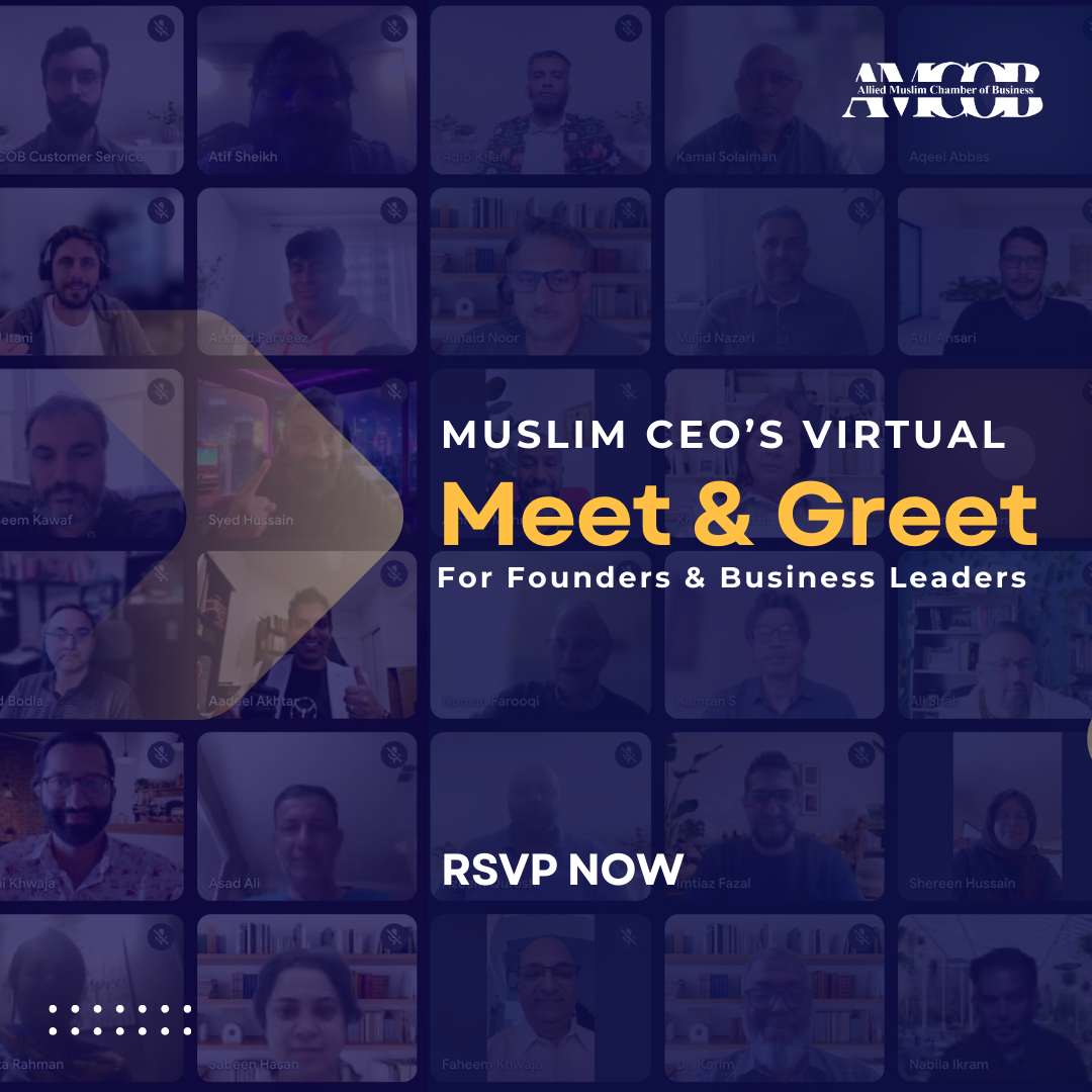 AMCOB: Monthly Muslim CEOs' Virtual Meet & Greet