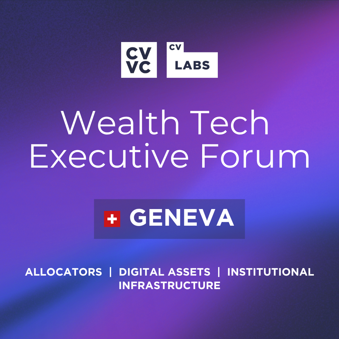 Wealth Tech Executive Forum | 📍Geneva Edition