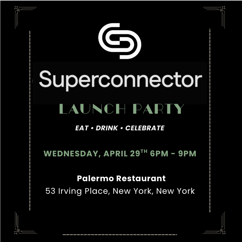Superconnector Launch Party