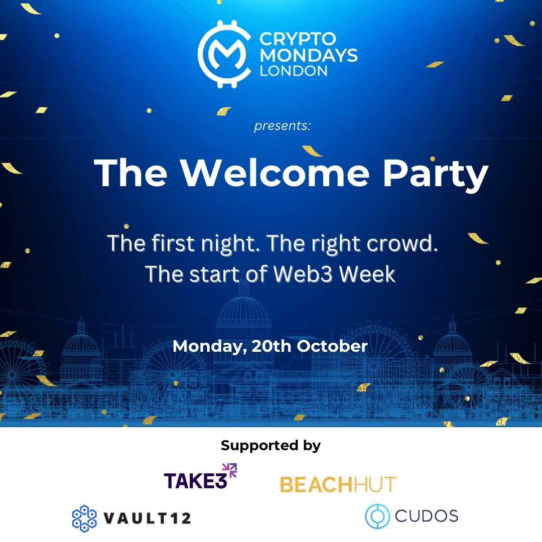CryptoMondays London Presents: The Welcome Party · Luma