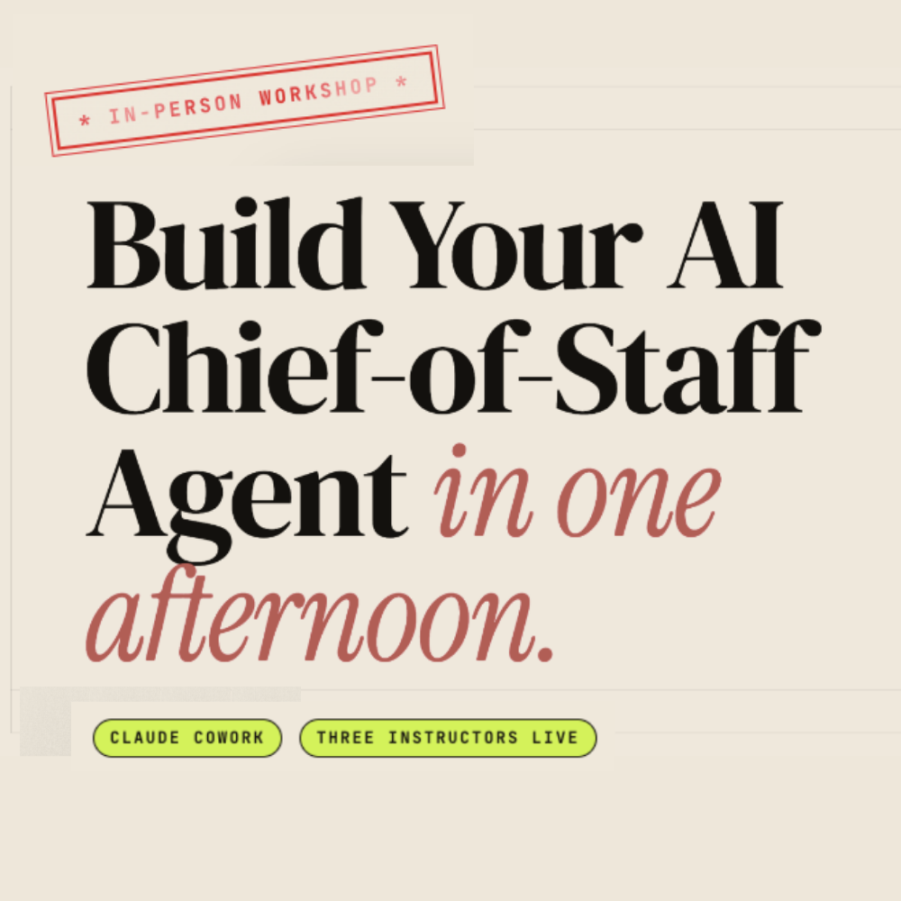 Build your AI Chief-of-Staff Agent [IN-PERSON WORKSHOP] | Saturday, May 2 | 1:00PM - 7:00PM