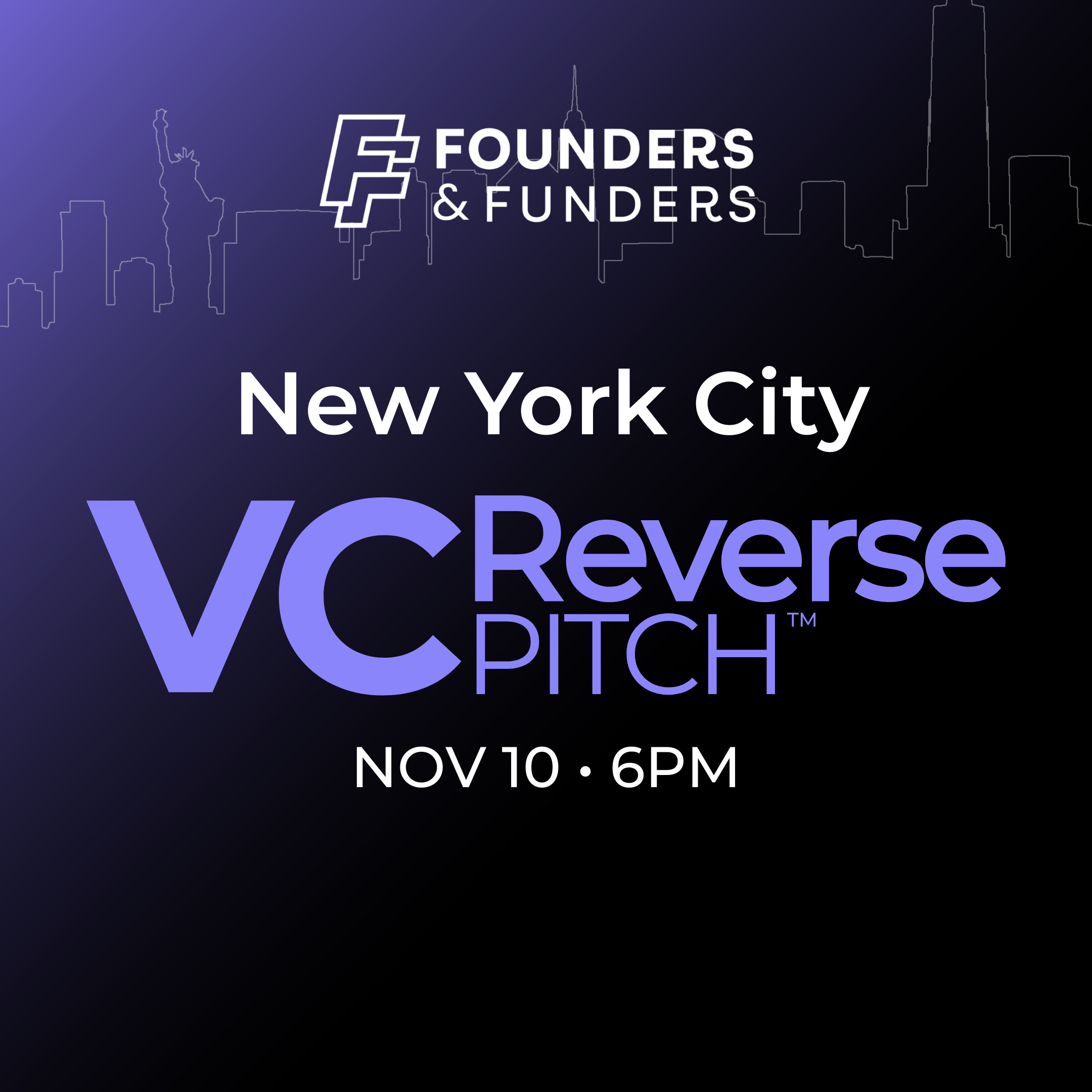 Founders & Funders: NYC VC Reverse Pitch