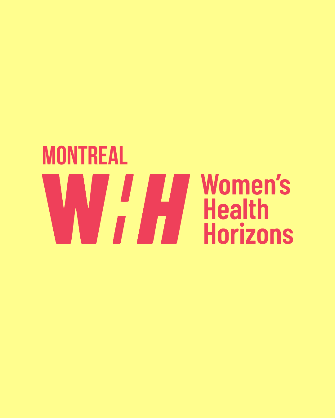 WHH | Women's Health Horizons - Montreal Summit