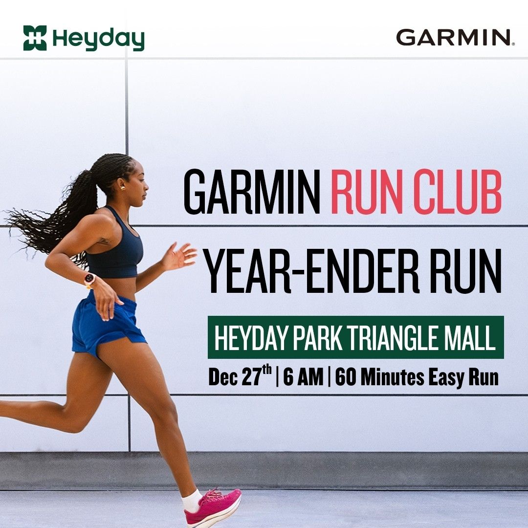 Garmin Run Club | Year-Ender Run | Heyday Park Triangle Mall