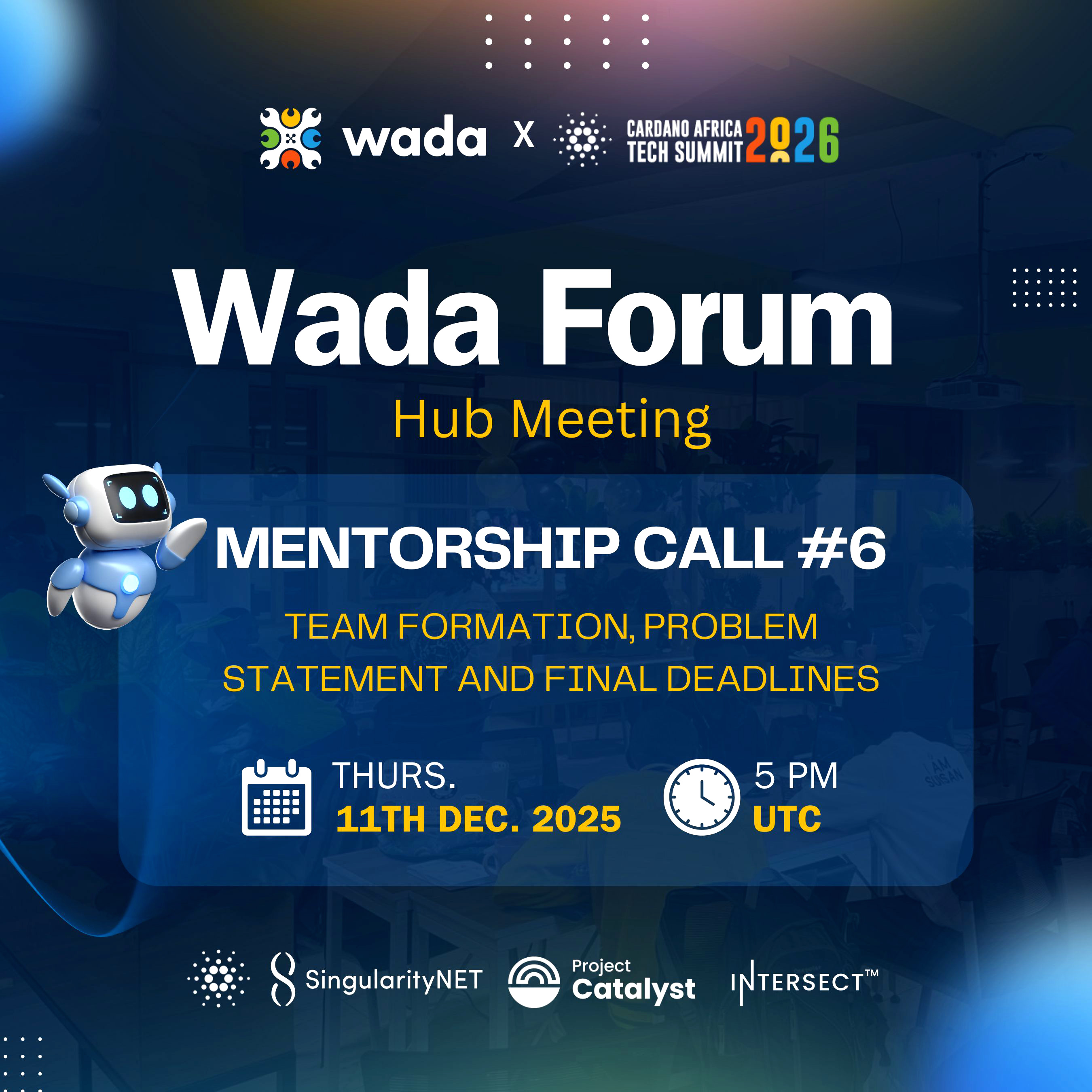Wada Weekly Forum - Mentorship Call #6