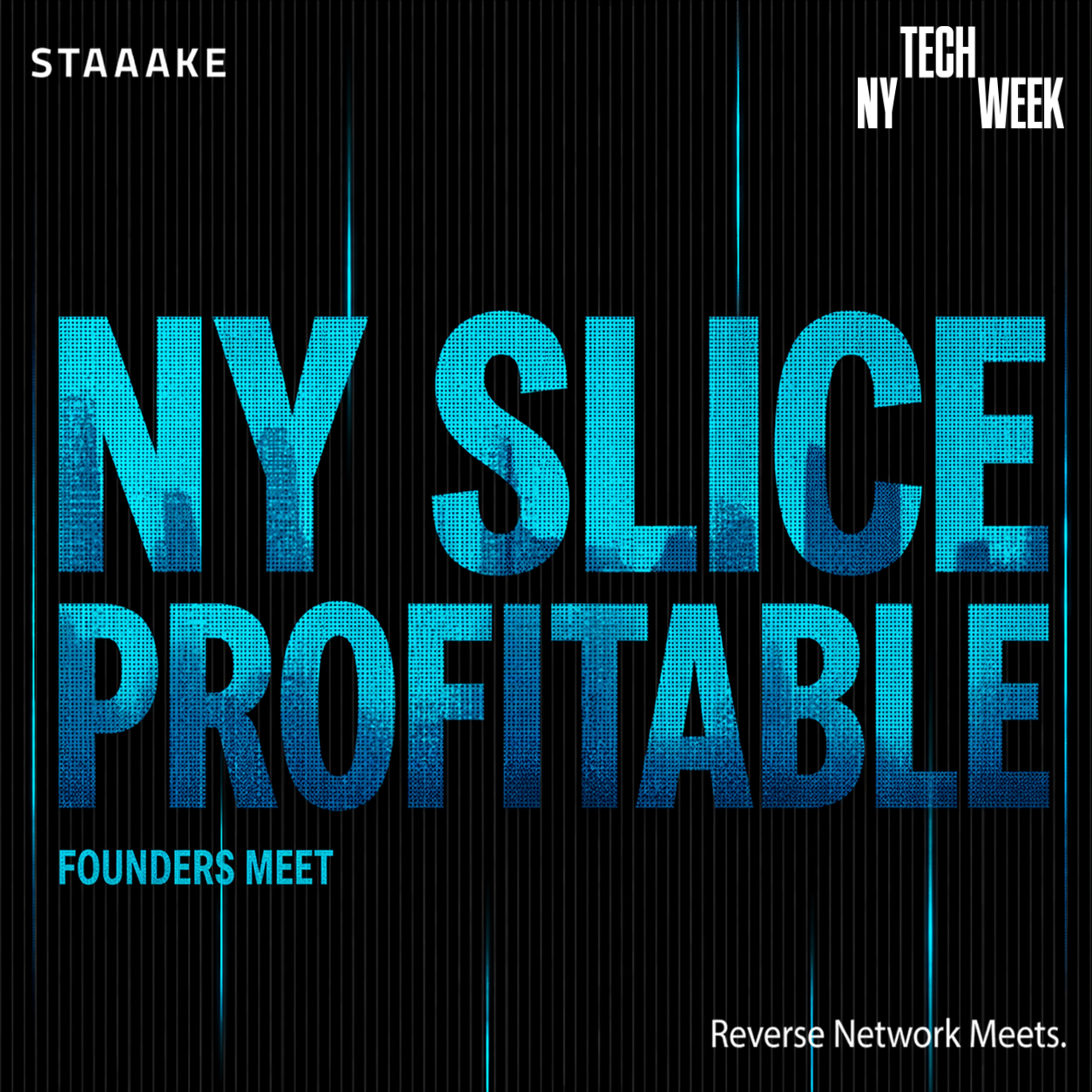Cover art for #NY Slice Profitable Founders Meet - #NYTechWeek — Reverse Network Meet — New York, NY
