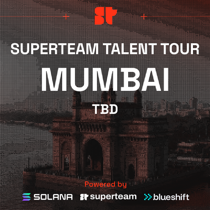 Superteam Talent Tour Stop India (tbd)