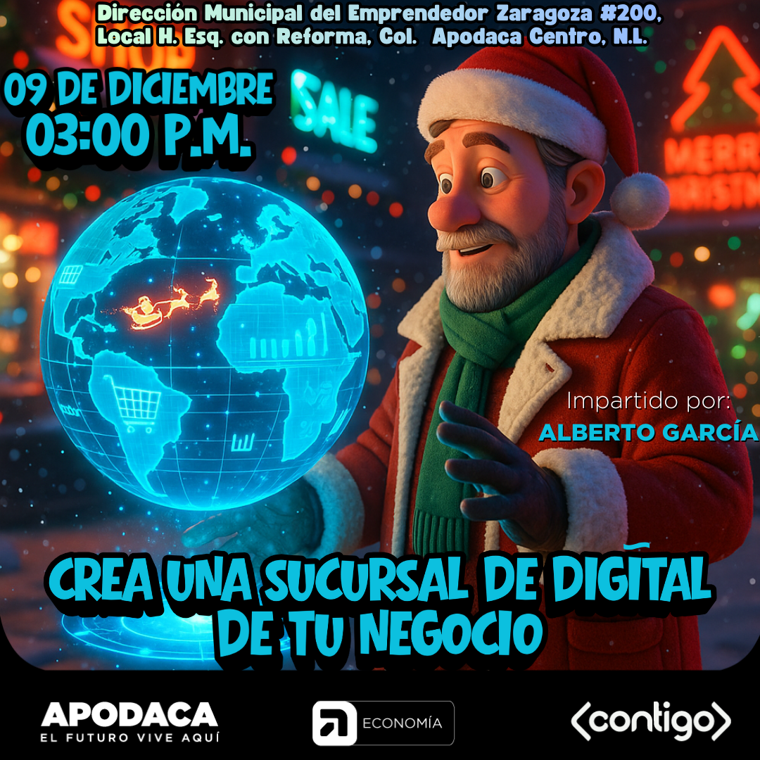 CREA UNA SUCURSAL DIGÍTAL DE TU NEGOCIO  (PRESENCIAL)