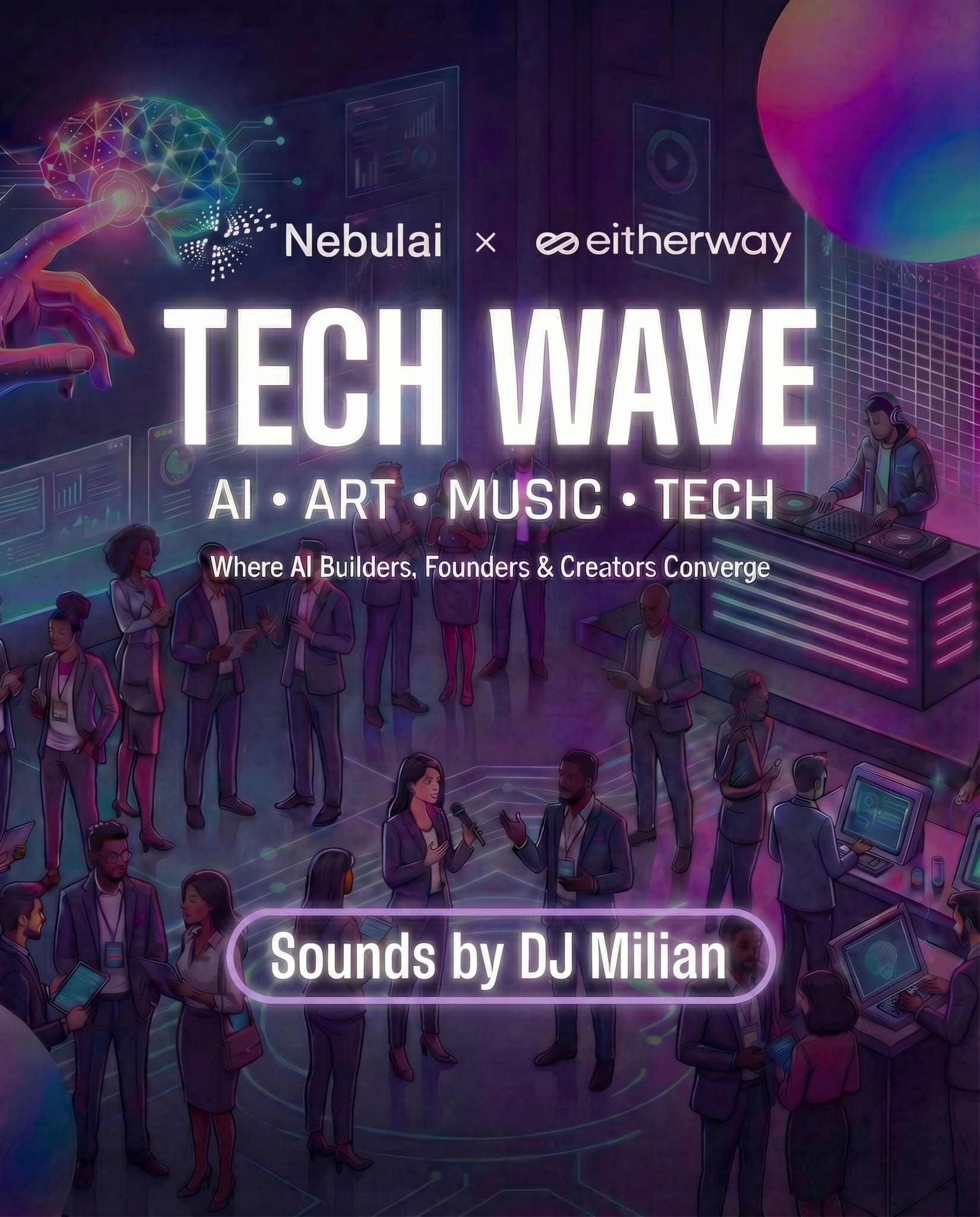 Nebulai x Eitherway.ai Tech Wave: The AI Agents Era (Miami Tech Week/Month)