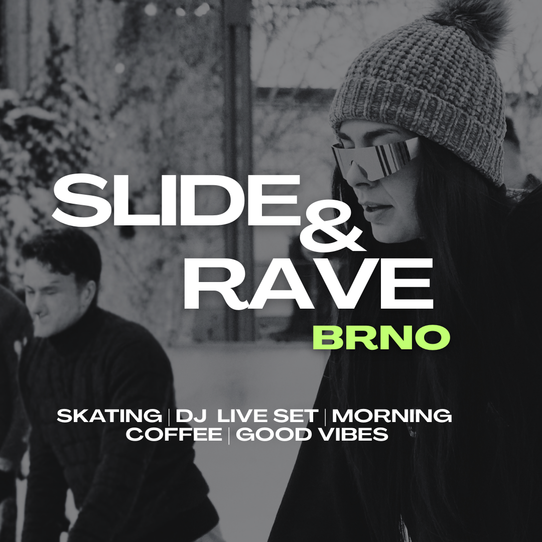 SLIDE&RAVE | Brno vol.2