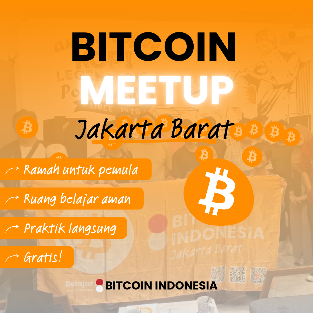 Bitcoin Indonesia Community Meetup Jakarta Barat 07 Desember 2025