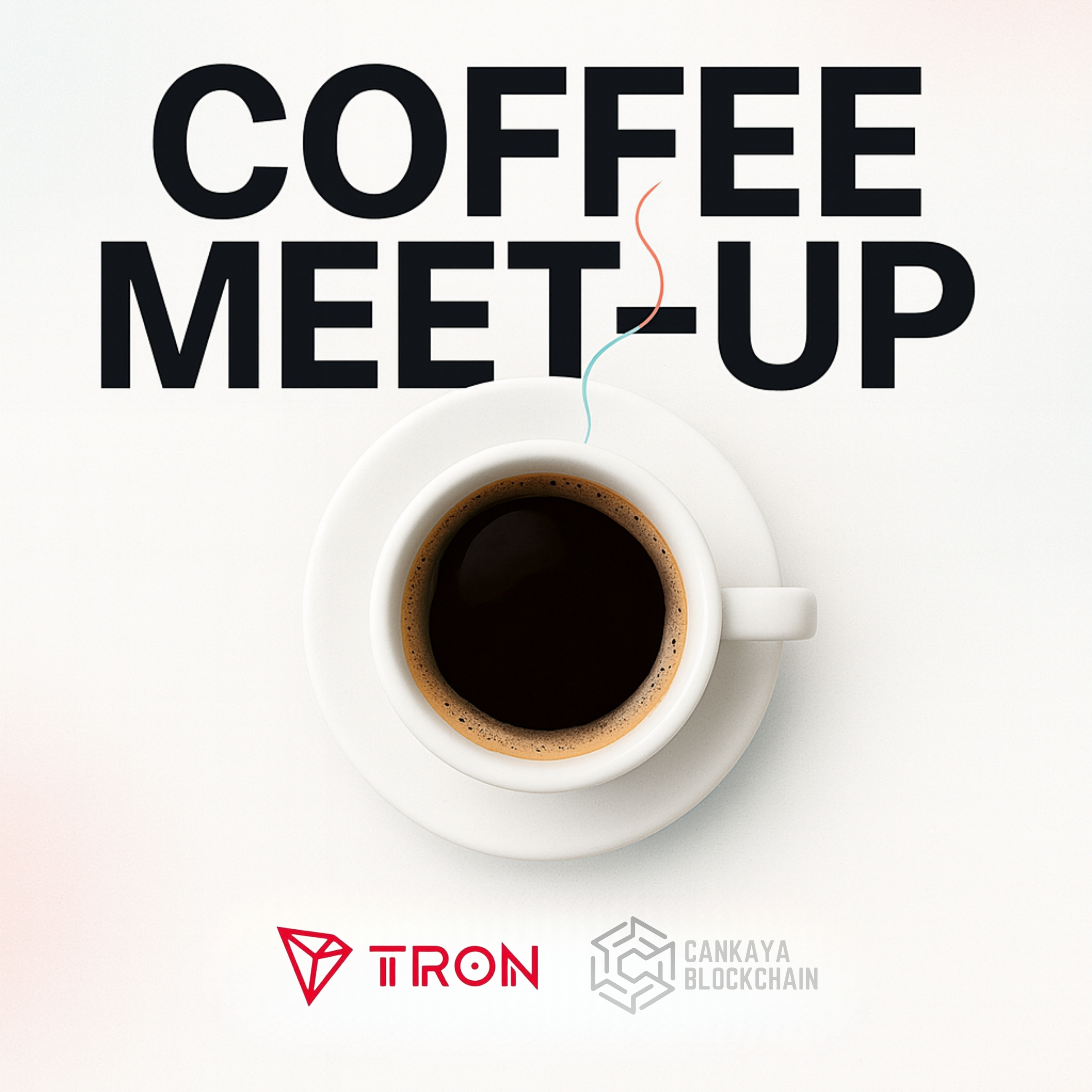 Tron DAO × Çankaya Blockchain Coffee Meet-Up