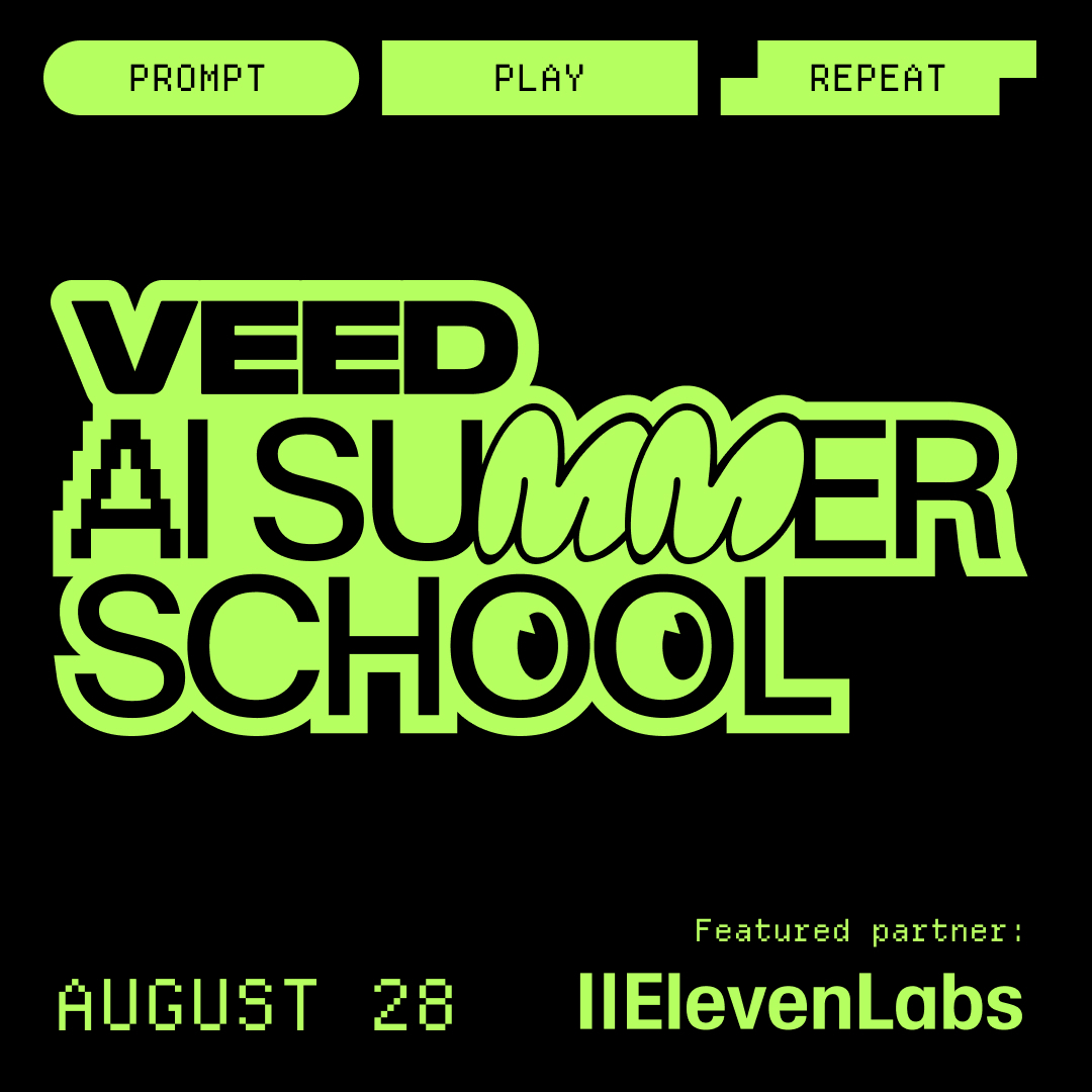 VEED's AI Summer School - featuring ElevenLabs