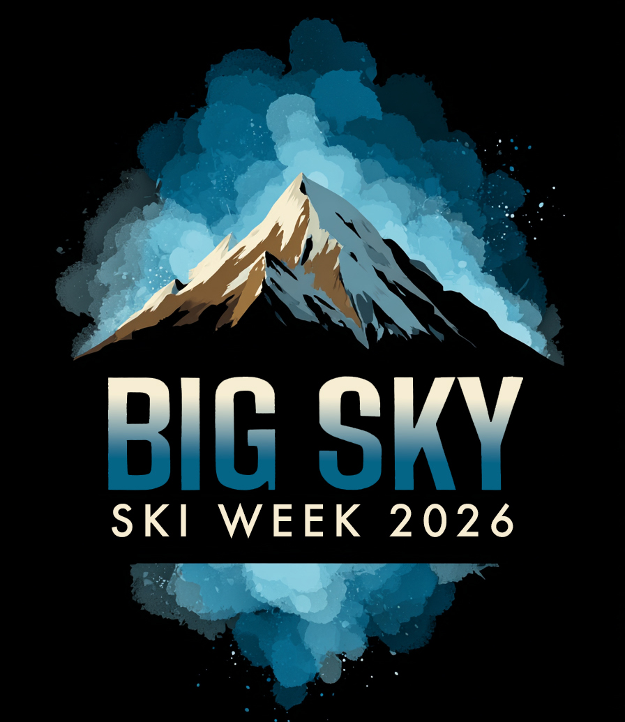 Big Sky Ski Week WELCOME Apres!