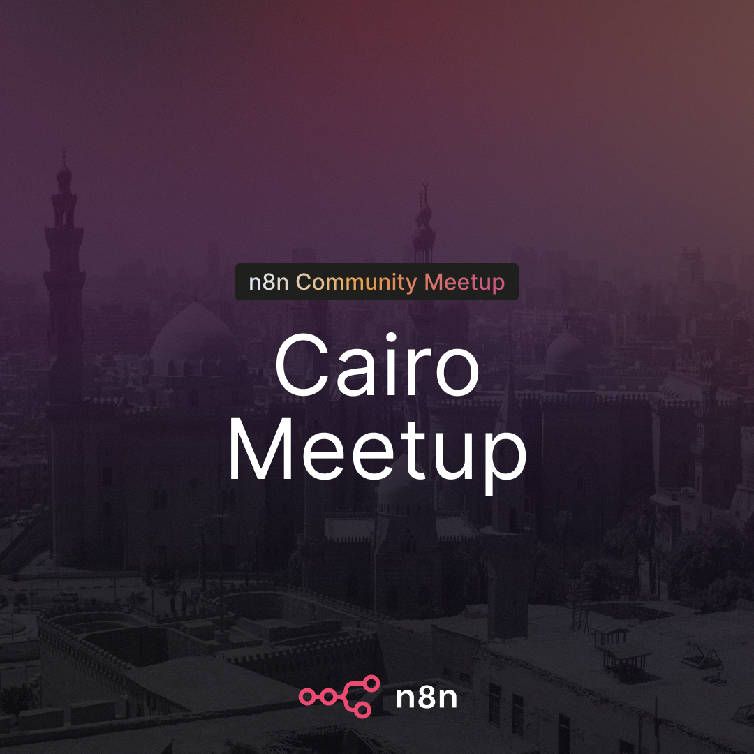 n8n Cairo Community Meetup