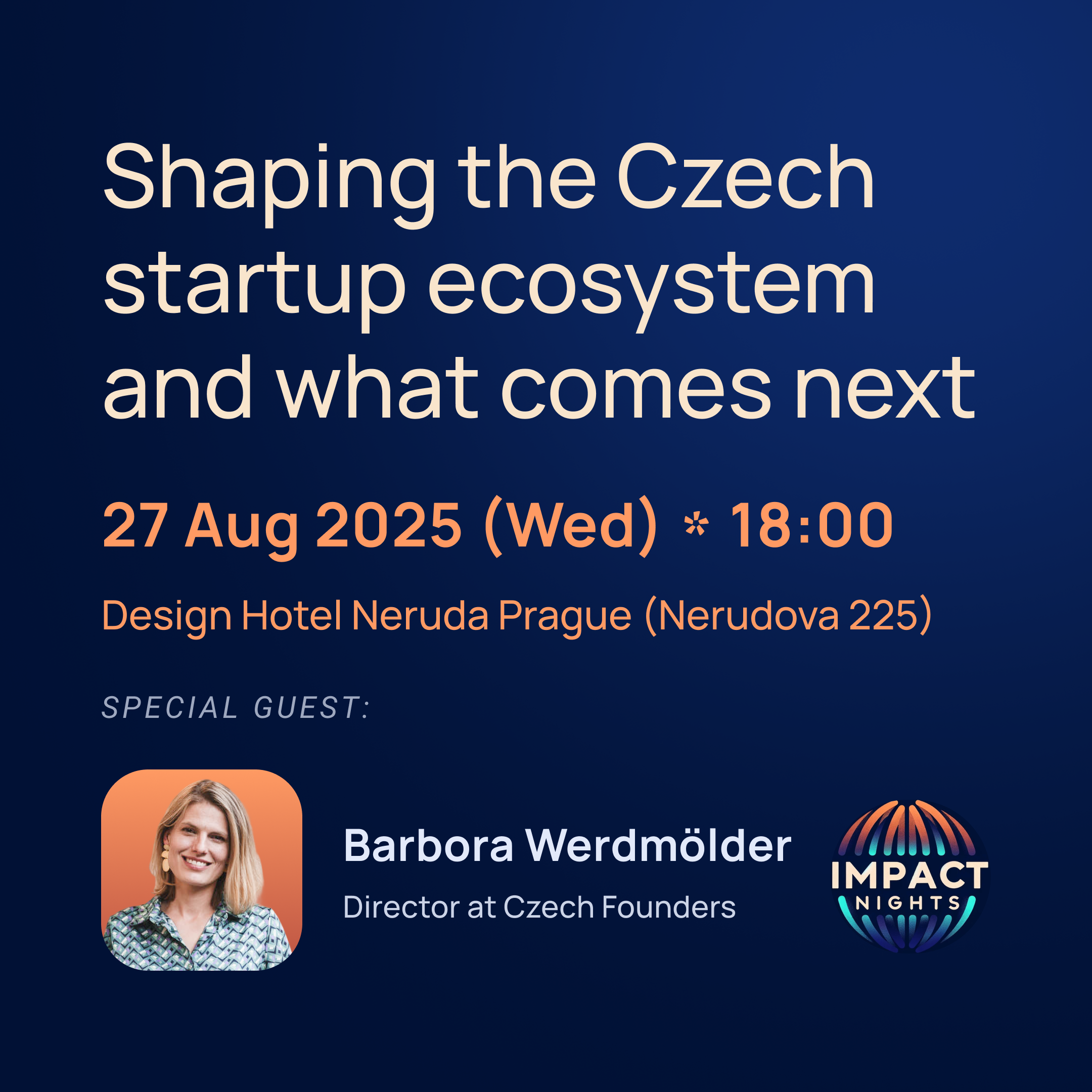 Impact Night with Barbora Werdmölder — Shaping the Czech Startup Ecosystem and What Comes Next