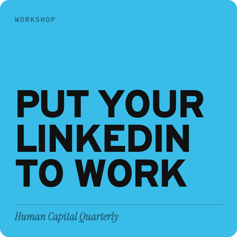 Putting Your Profile To Work: LinkedIn Optimization