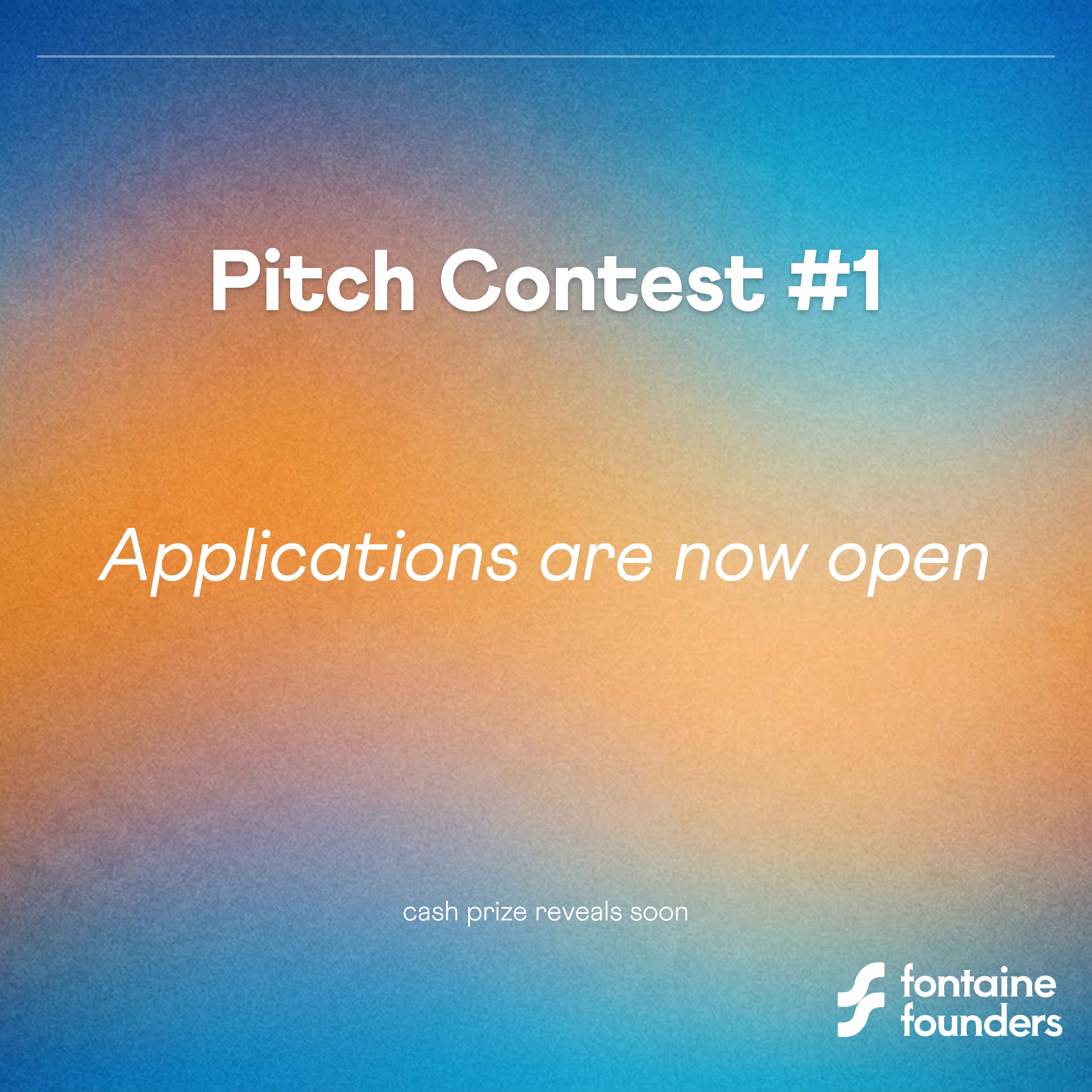 Pitch Contest @Fontaine Founders