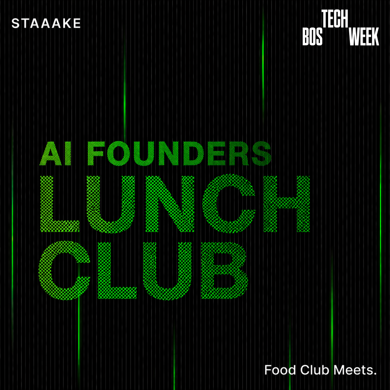 AI Founders Lunch Club - #BOSTechWeek