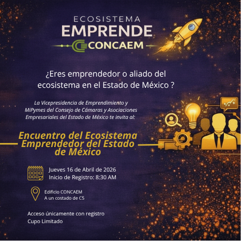 Encuentro del Ecosistema Emprendedor del Estado de México