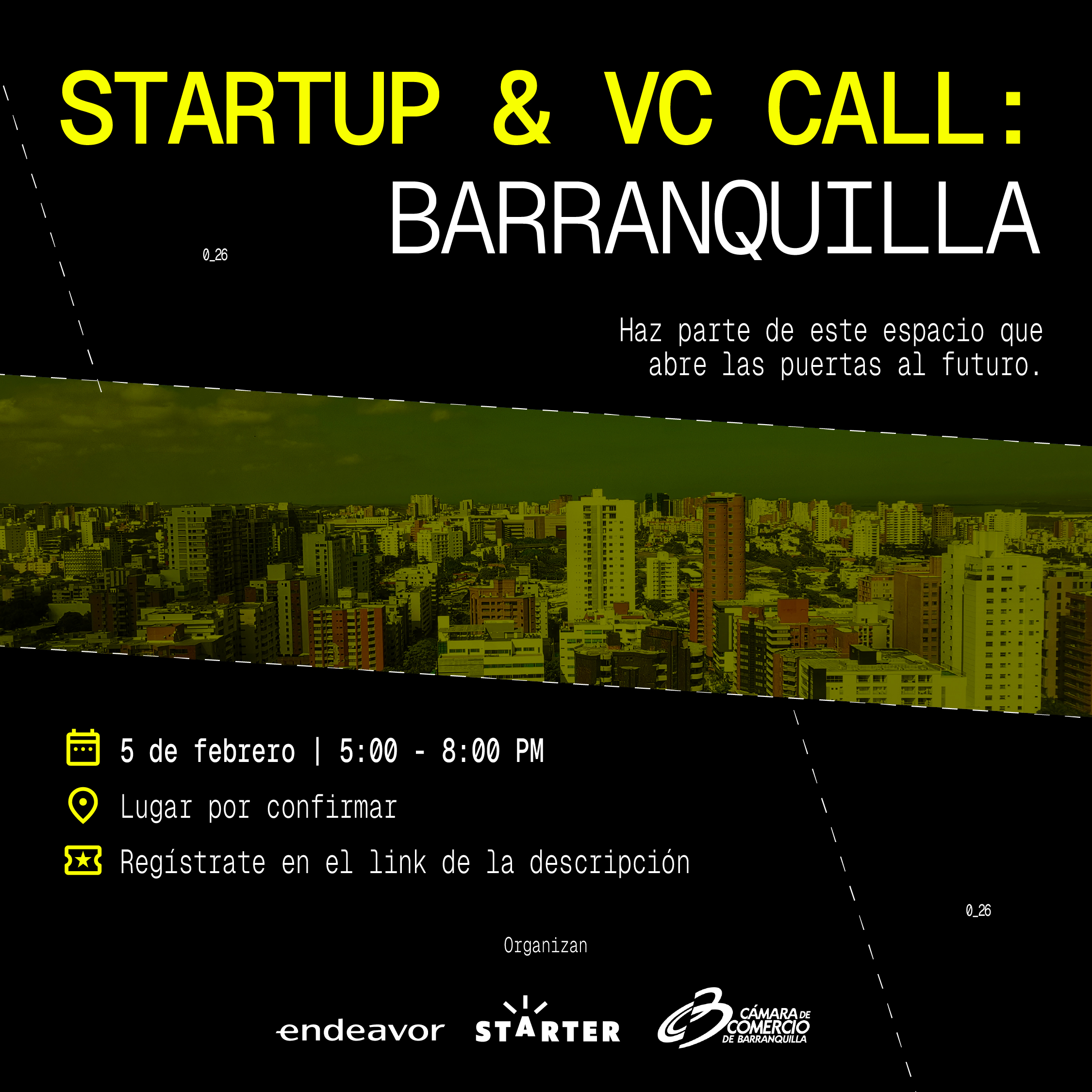Endeavor & Starter | Startups & VC Call Barranquilla