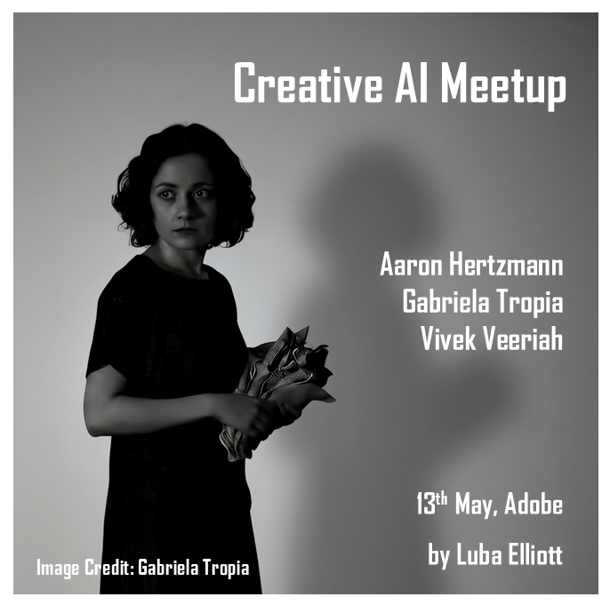 Creative AI Meetup: May Edition