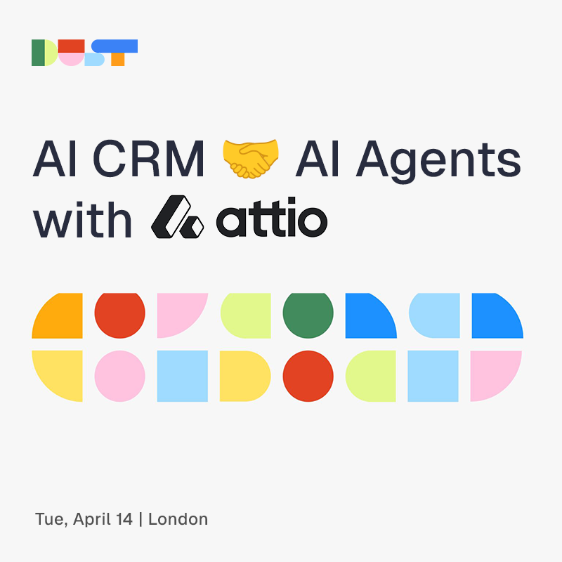 Dust x Attio - Power the most flexible AI CRM with AI Agents