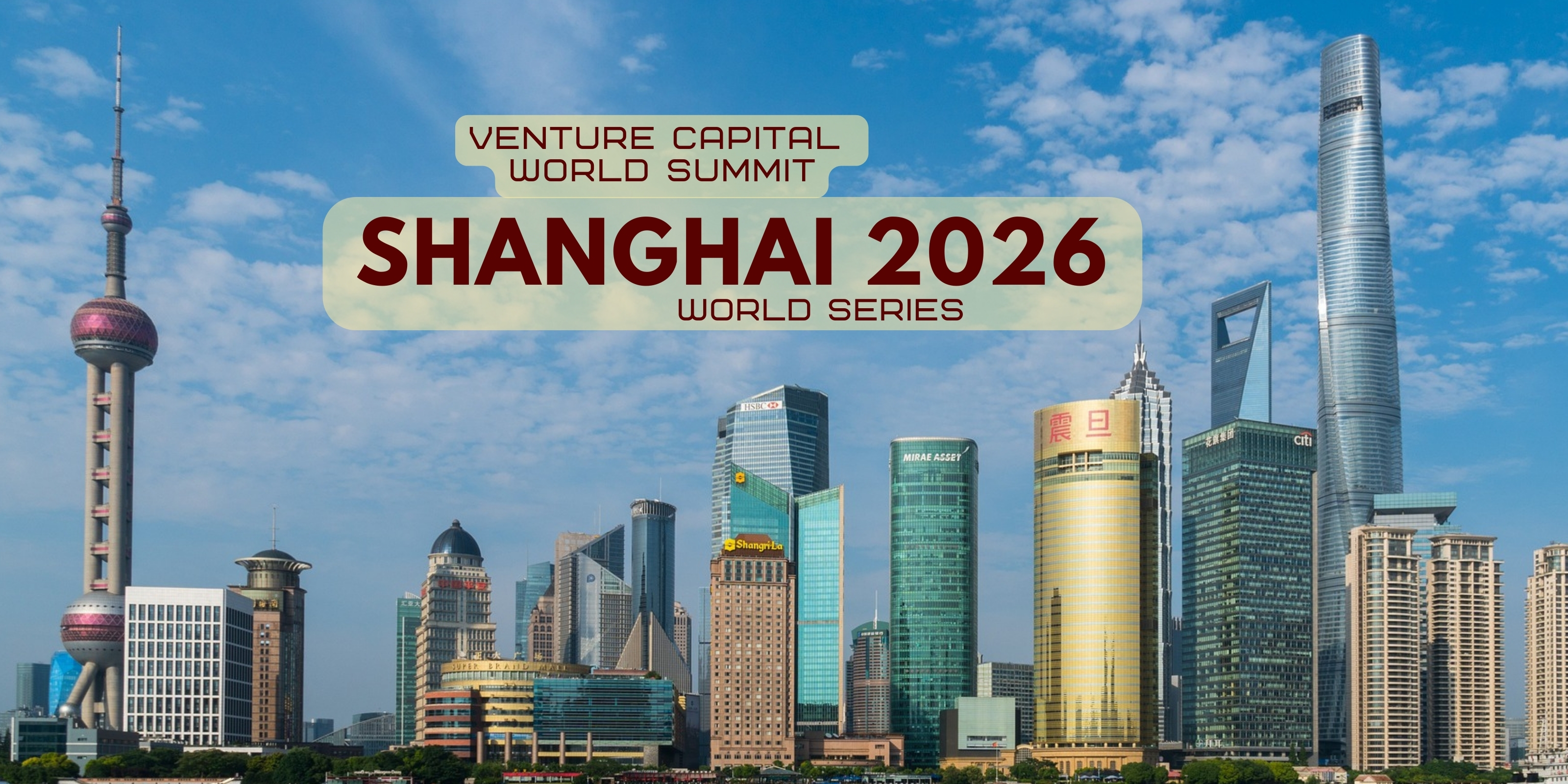 Shanghai 2026 Venture Capital World Summit