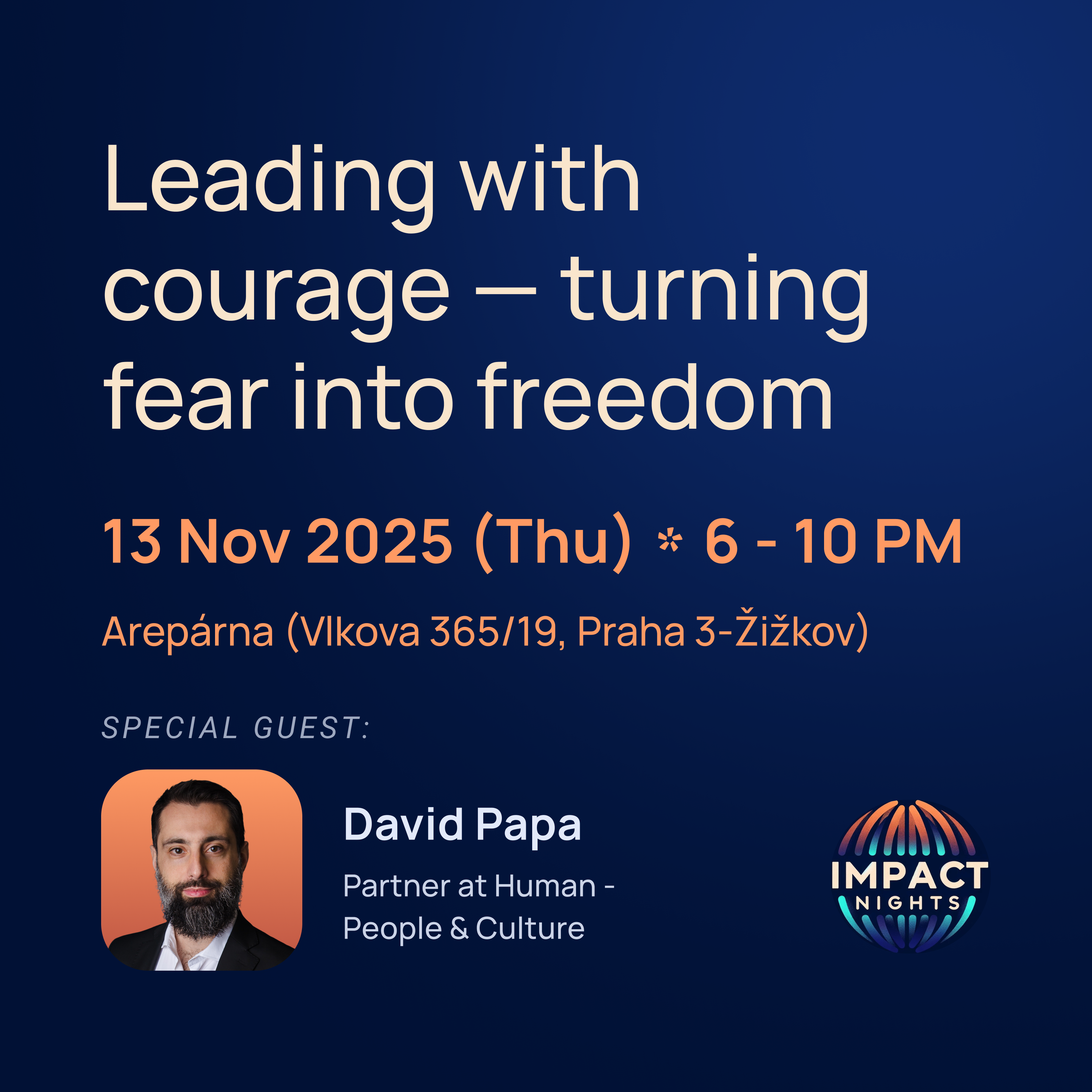 Impact Dinner with David Papa: Leading with courage — transforming fear into freedom