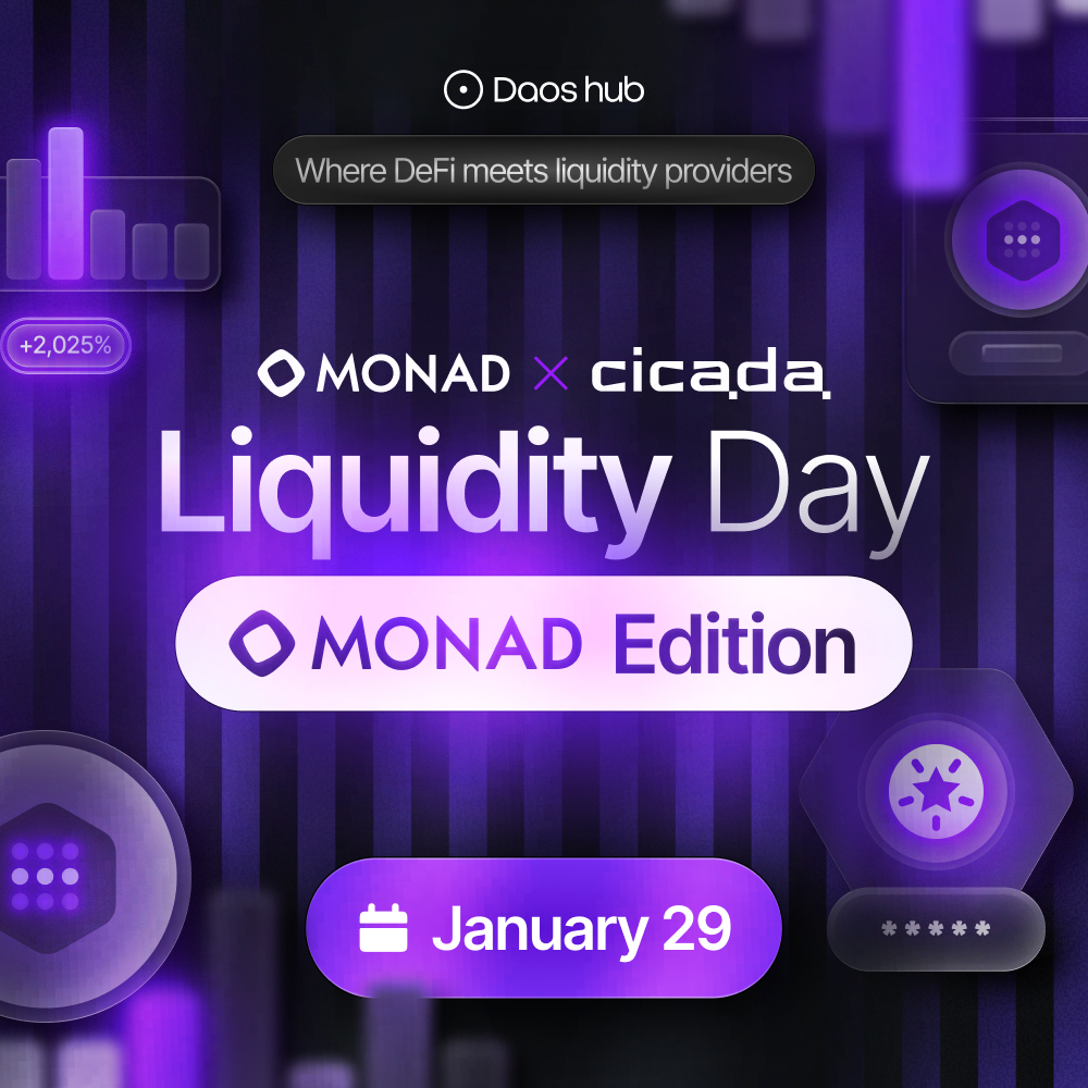 Monad x Cicada: Liquidity Day (Live on X + Dubai)