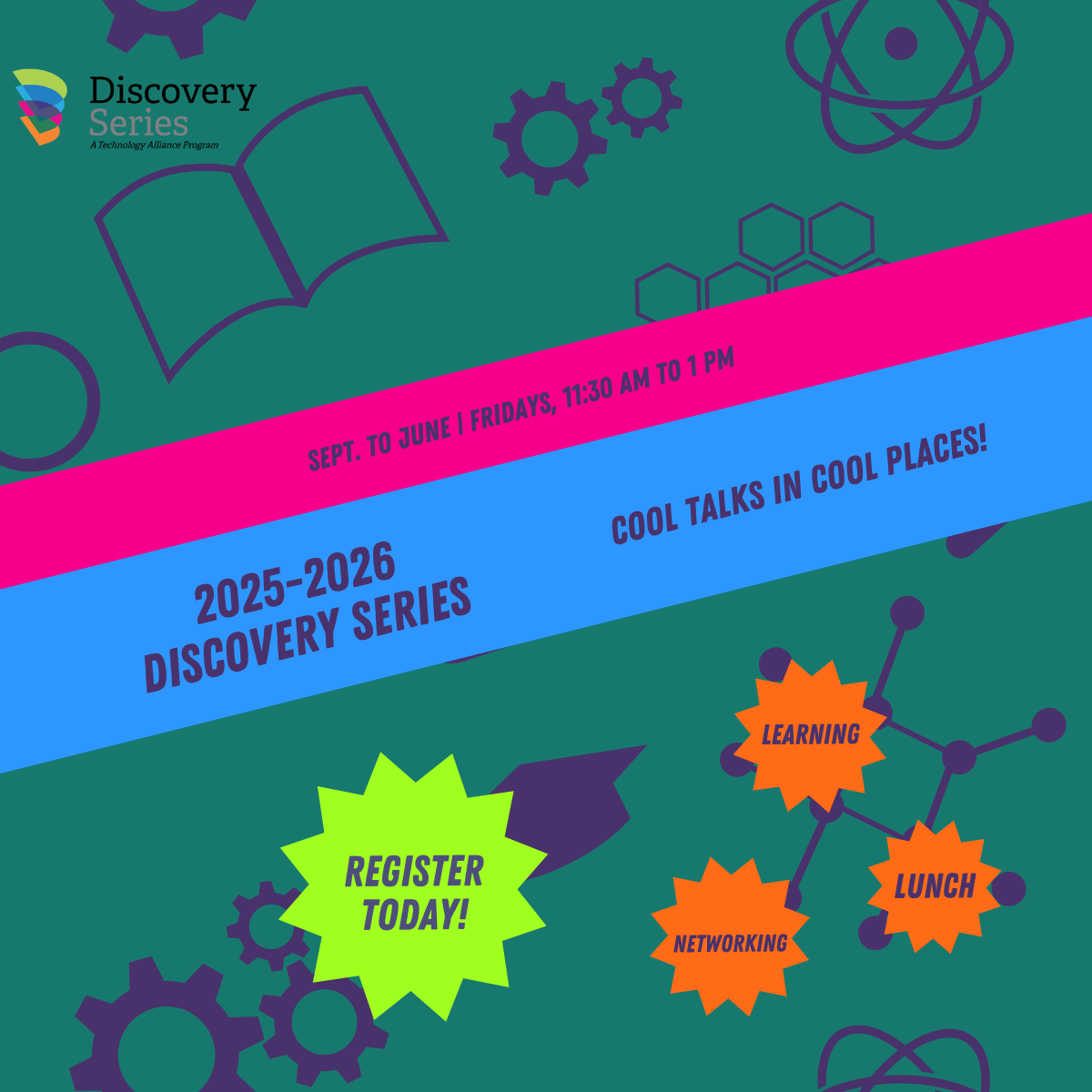 Discovery Series, Cool Talks in Cool Places