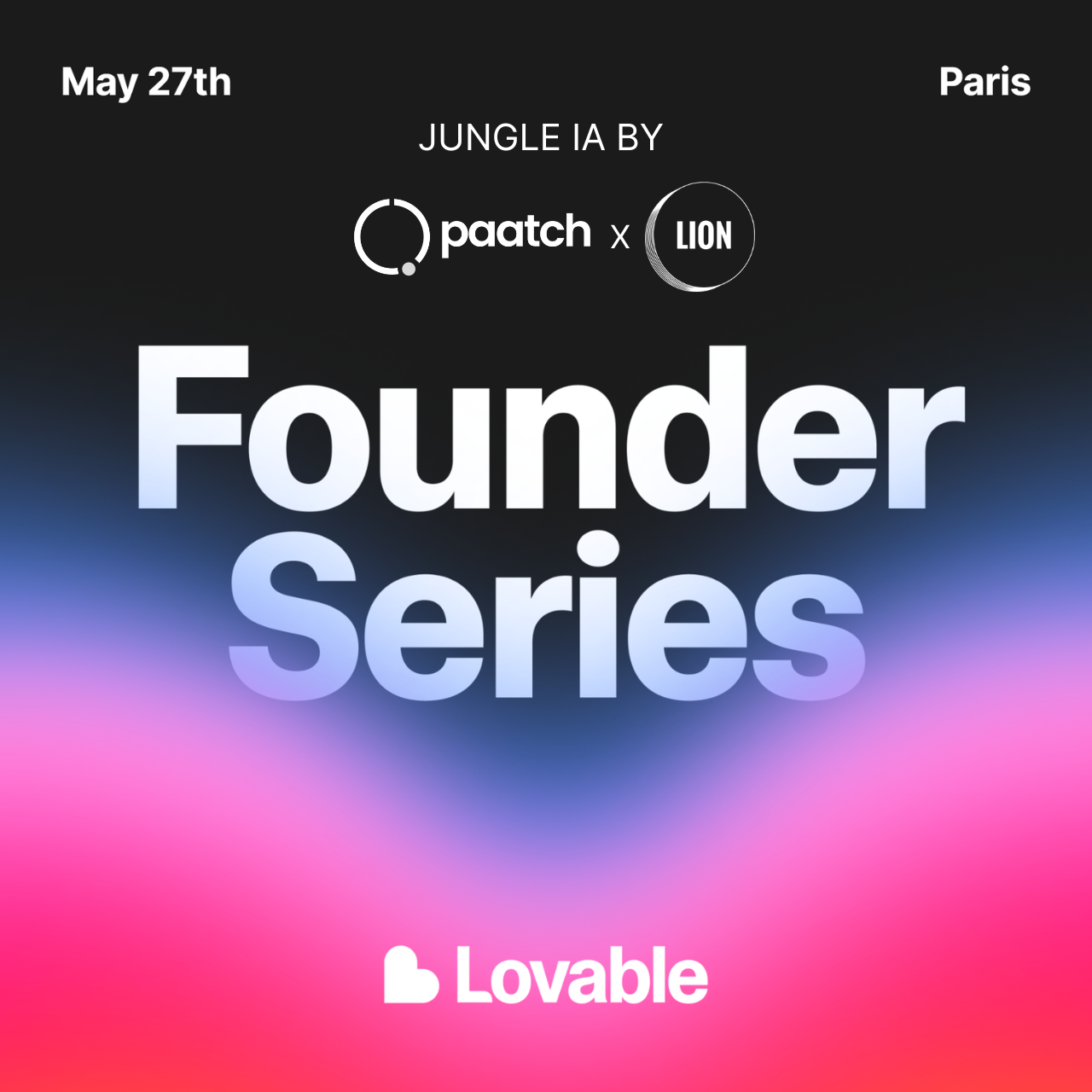 Jungle IA – Future Founder Series – Paris Edition | Lion x Paatch