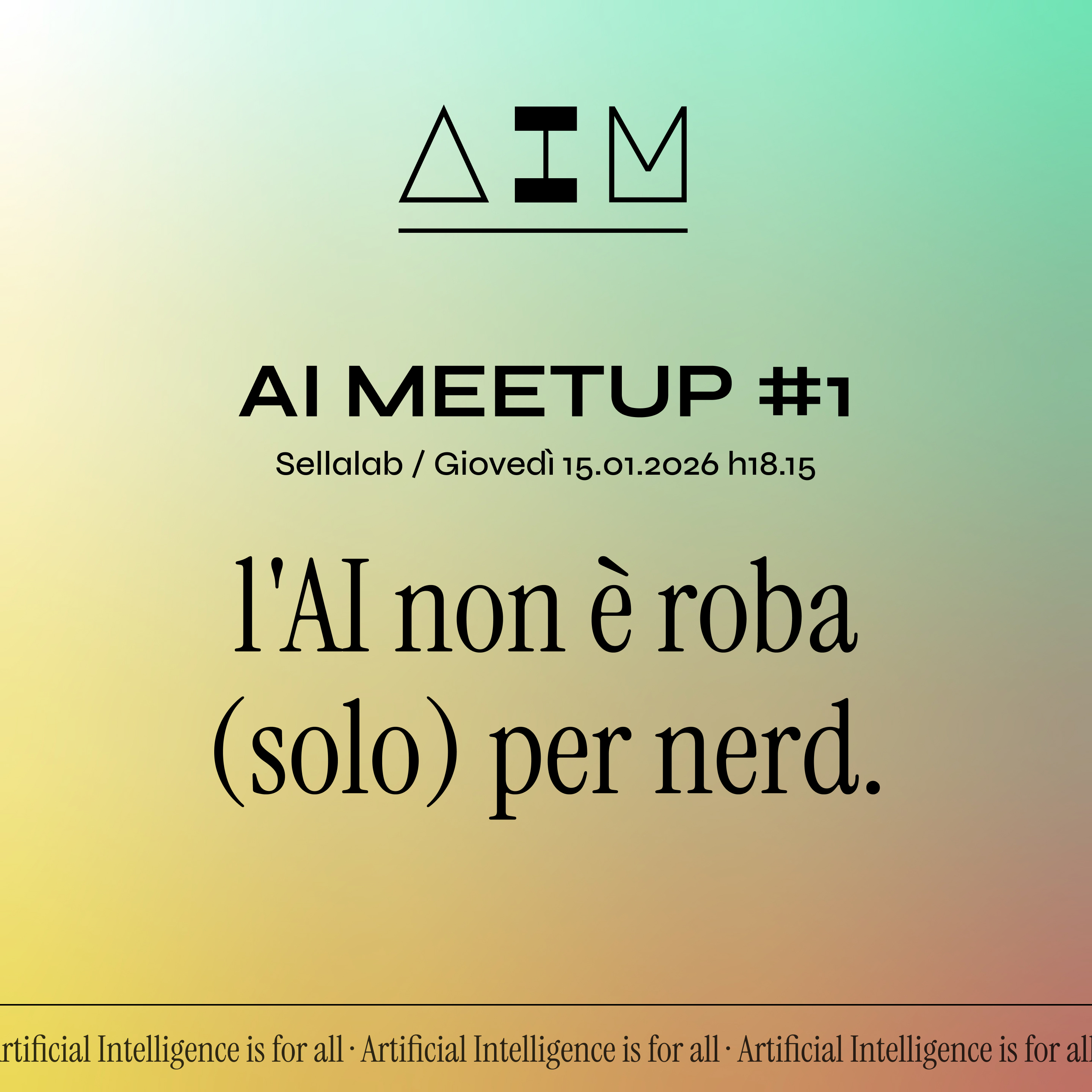 AI Meetup #1: lAI non è roba (solo) per nerd.