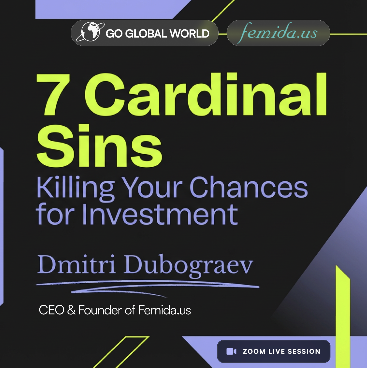 7 Cardinal Sins Killing Your Chances for Investment