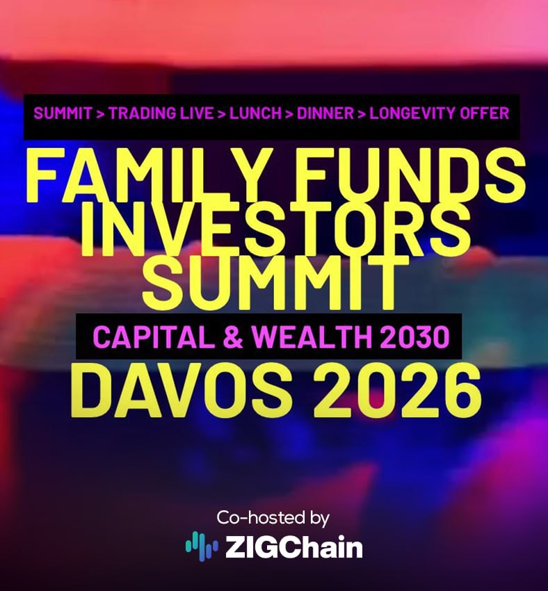 🇨🇭Family Office Investors Summit + Lunch 🥂(co-host ZIGChain)🕯📍Davos 2026📍January 19 2026