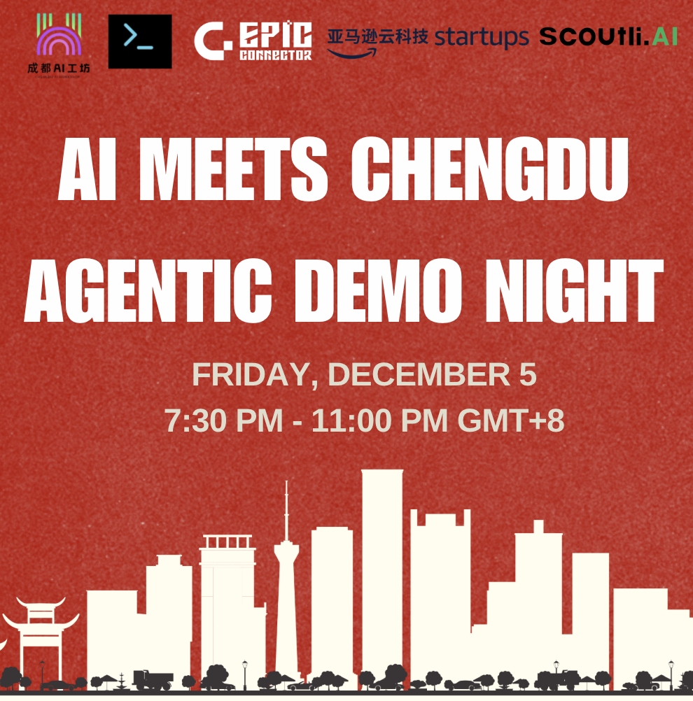AI MEETS Chengdu - Agentic Demo Night