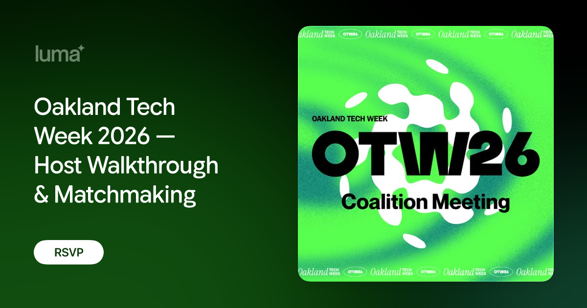 Oakland Tech Week 2026 — Host Walkthrough & Matchmaking at Oakland