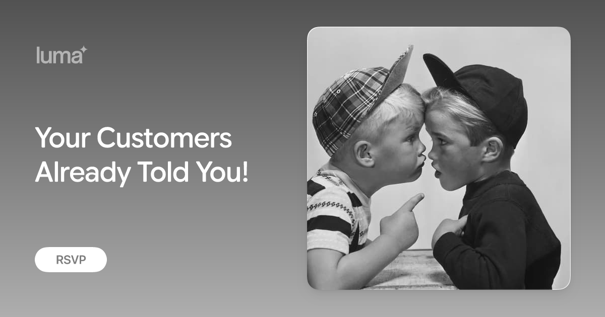 Your Customers Already Told You! promotional image