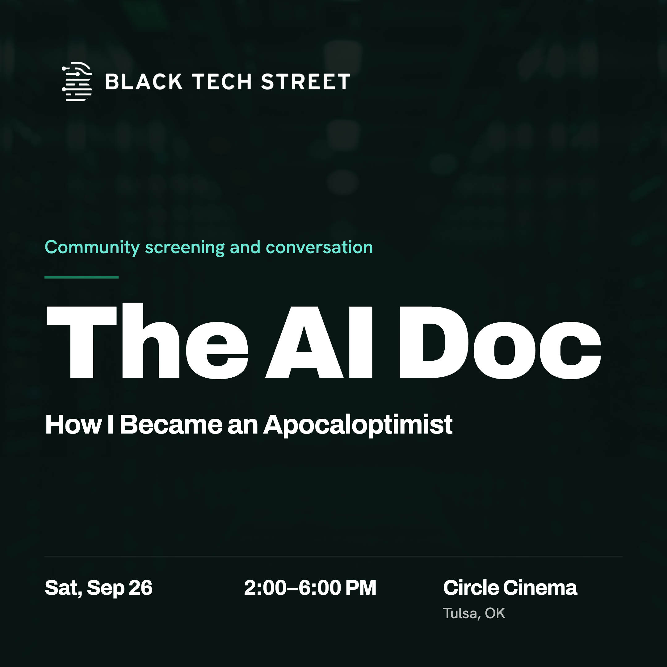 The AI Doc: How I Became an Apocaloptimist — Community Screening & Conversation