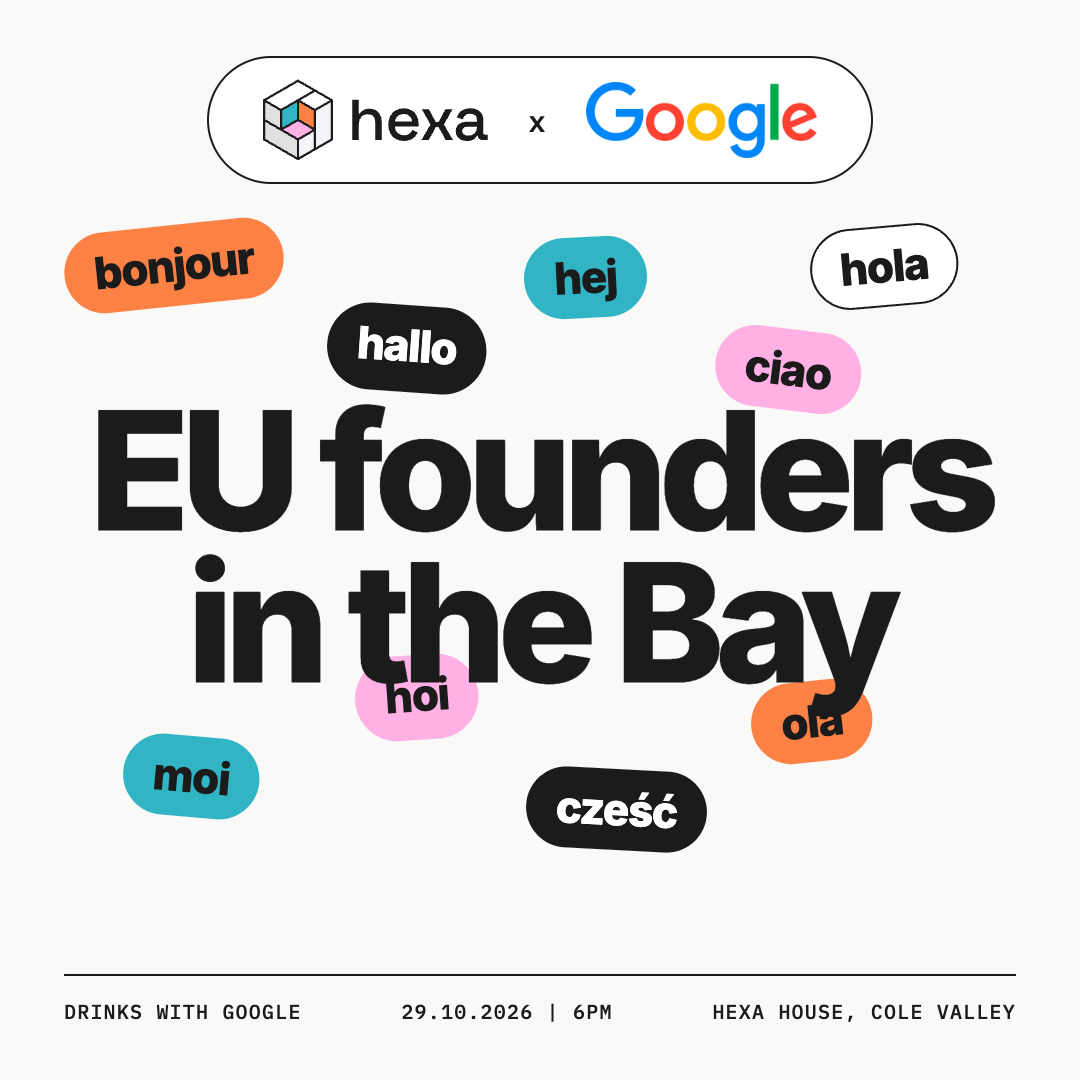Hexa × Google: European Founders meet-up
