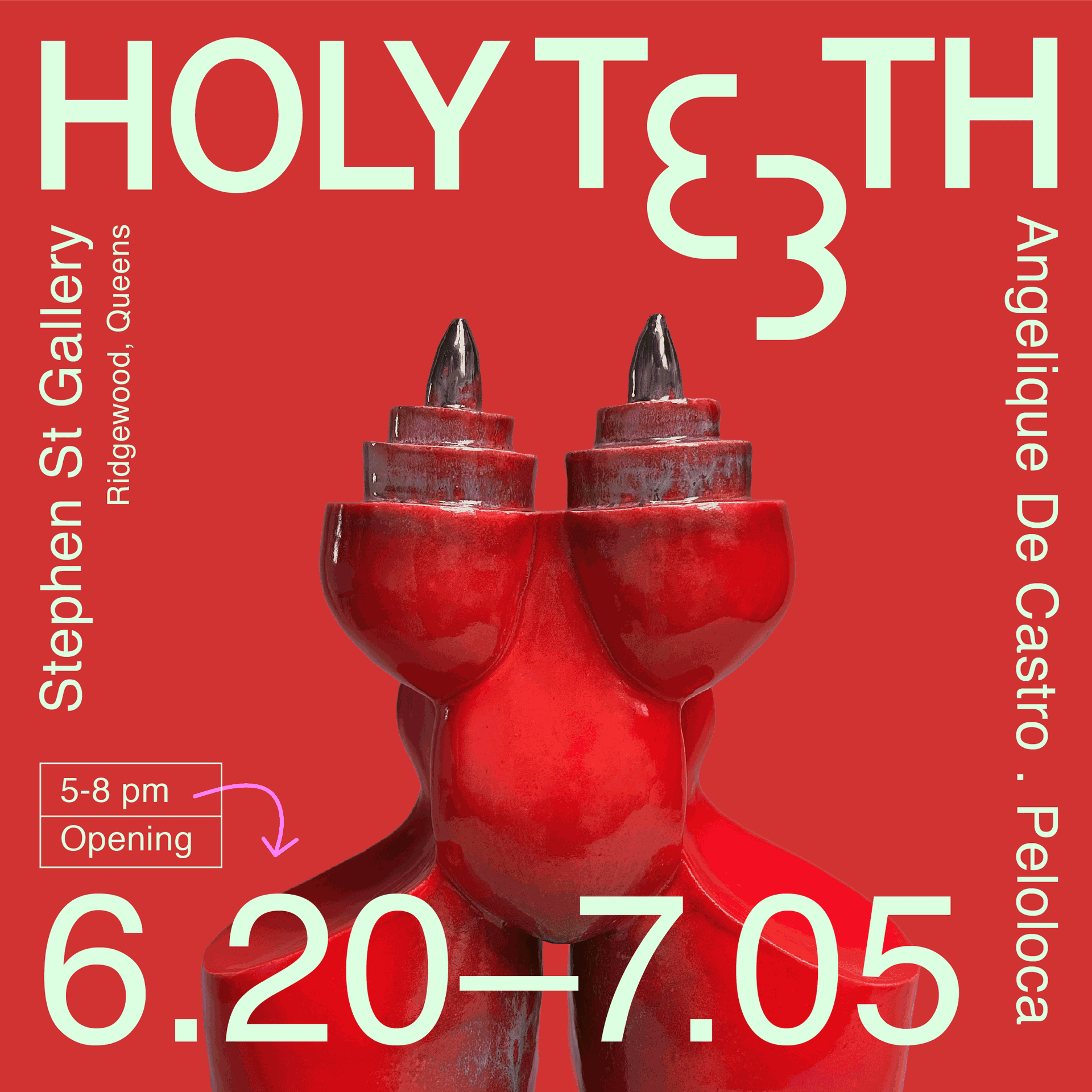 Cover art for #🦷✨Holy Teeth Opening Party ✨🦷 — Stephen Street Gallery