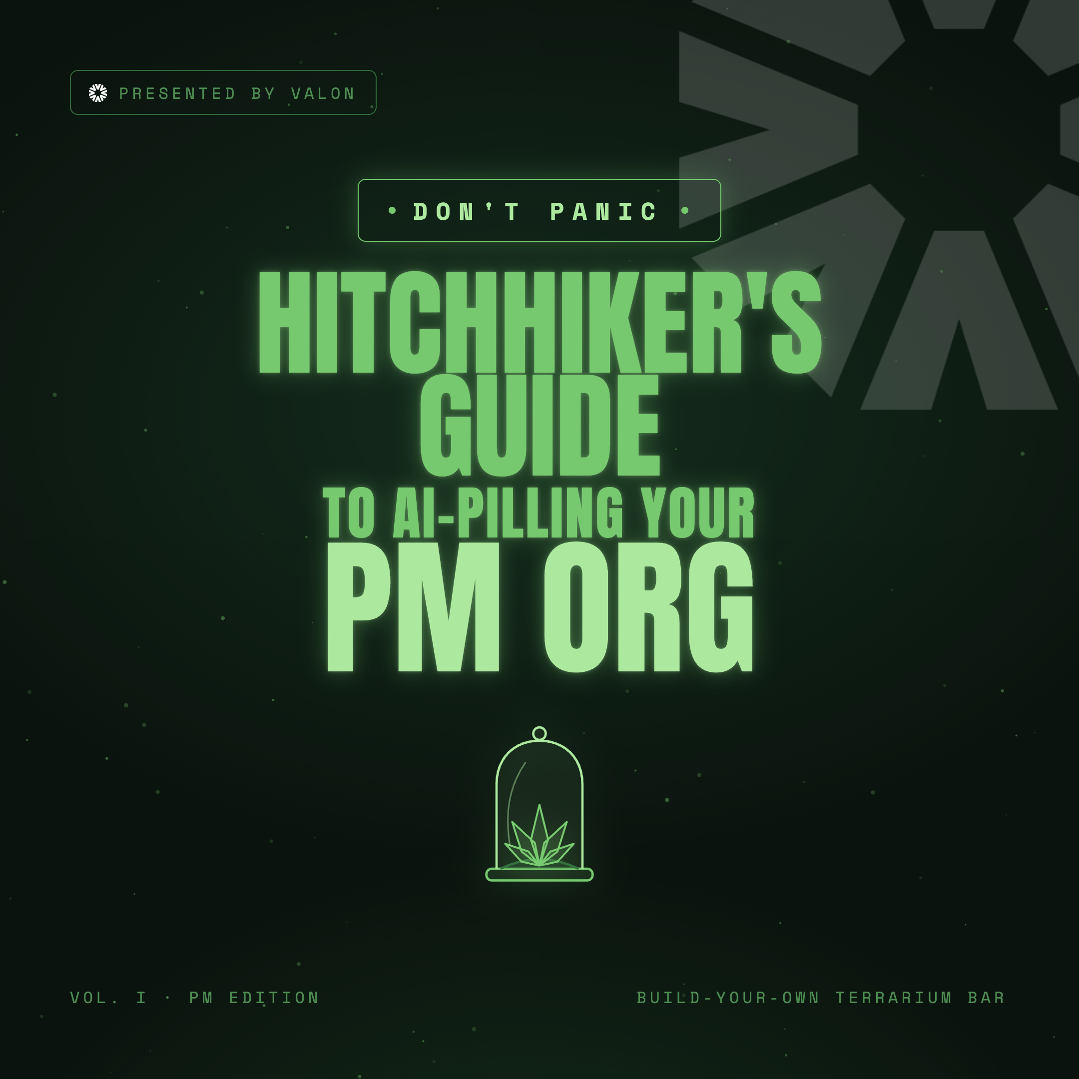 The Hitchhikers Guide to AI Pilling Your PM Org